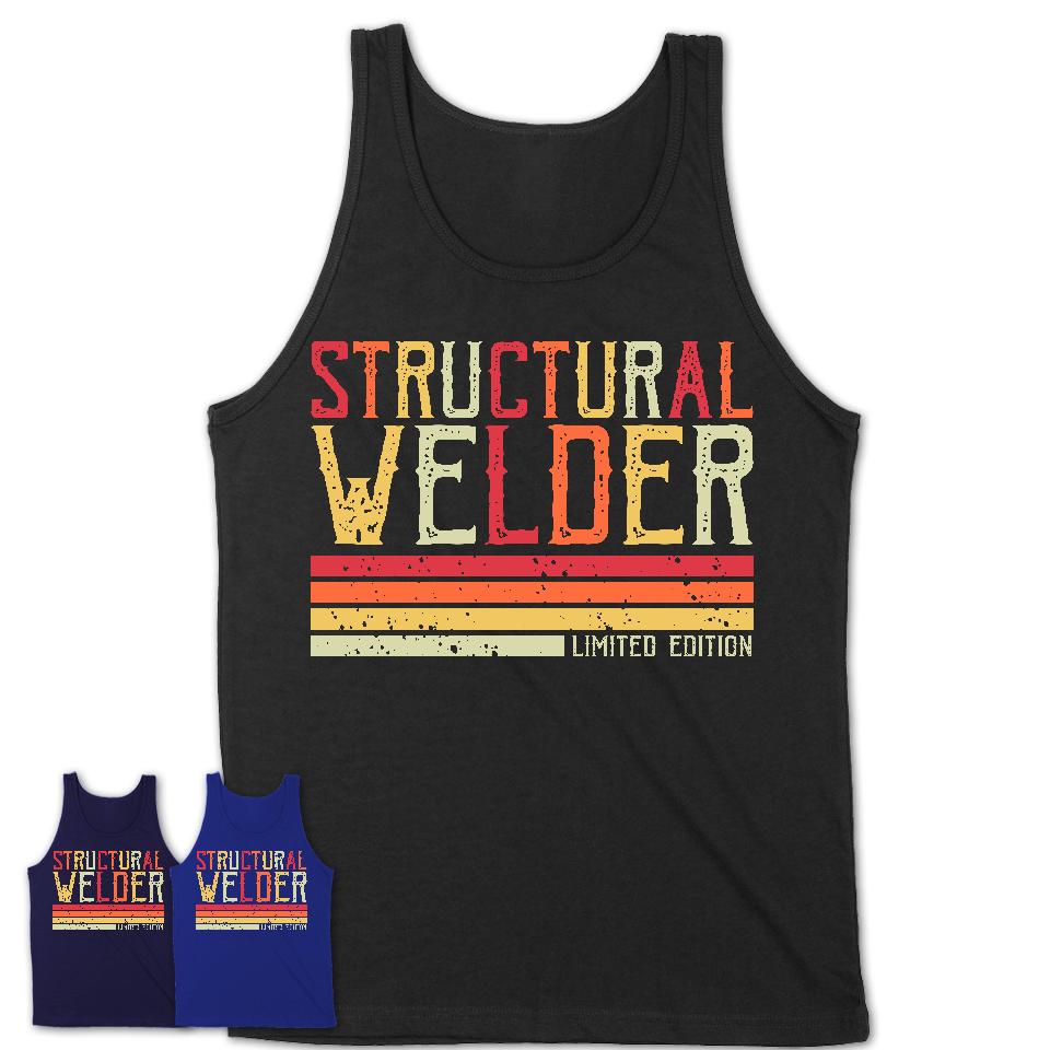 Vintage Structural Welder Limited Edition Job Shirt, Coworker Birthday Gift Idea