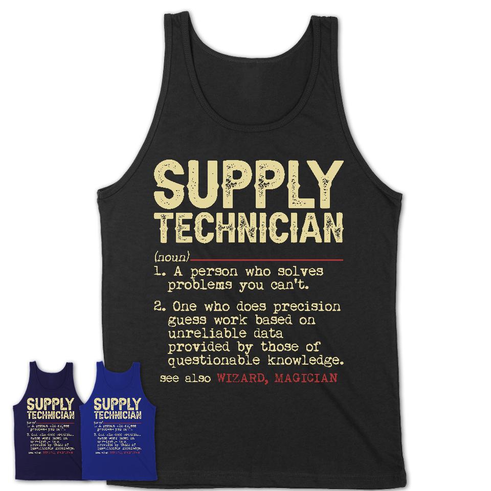 Vintage Supply Technician Definition Shirt, Funny Coworker Gift Idea for Supply Technician, New Job Gift