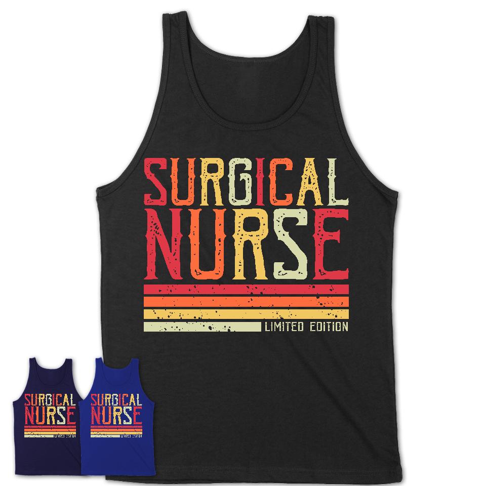Vintage Surgical Nurse Limited Edition Job Shirt, Coworker Birthday Gift Idea