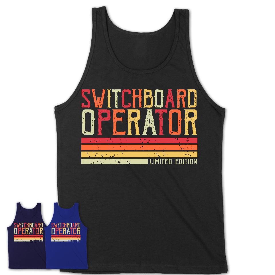 Vintage Switchboard Operator Limited Edition Job Shirt, Coworker Birthday Gift Idea