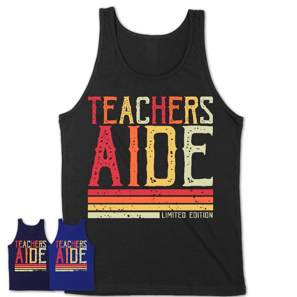Vintage Teachers Aide Limited Edition Job Shirt, Coworker Birthday Gift Idea