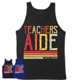 Vintage Teachers Aide Limited Edition Job Shirt, Coworker Birthday Gift Idea