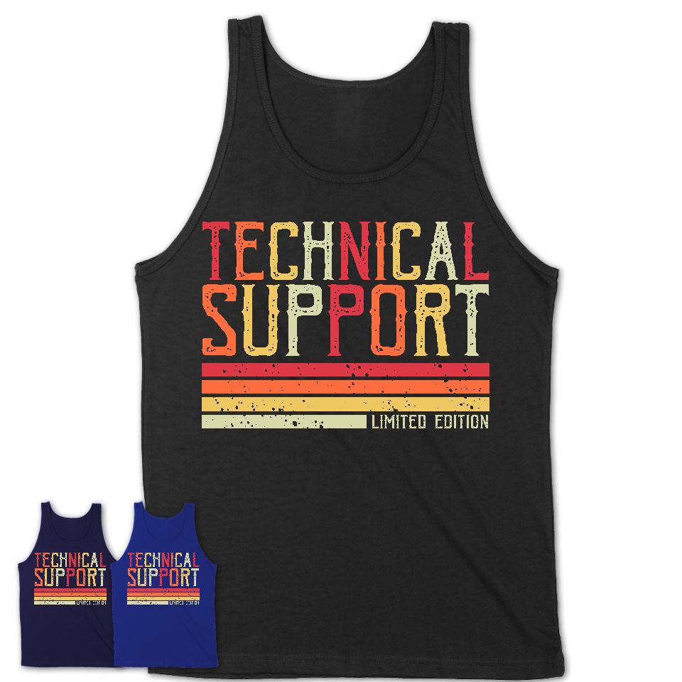 Vintage Technical Support Limited Edition Job Shirt, Coworker Birthday Gift Idea