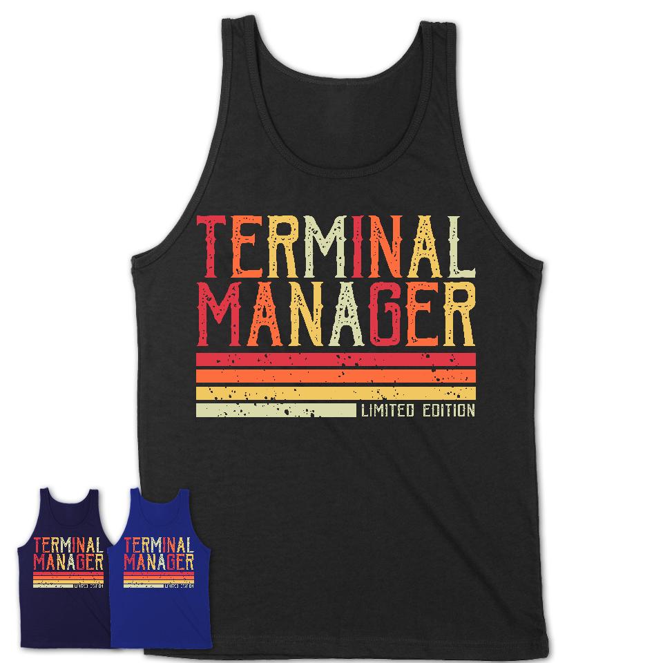 Vintage Terminal Manager Limited Edition Job Shirt, Coworker Birthday Gift Idea