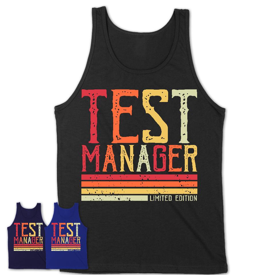 Vintage Test Manager Limited Edition Job Shirt, Coworker Birthday Gift Idea