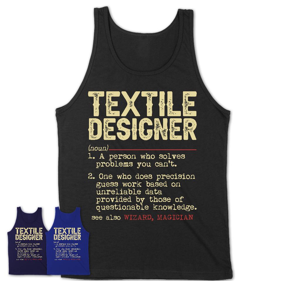Vintage Textile Designer Definition Shirt, Funny Coworker Gift Idea for Textile Designer, New Job Gift