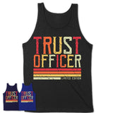 Vintage Trust Officer Limited Edition Job Shirt, Coworker Birthday Gift Idea