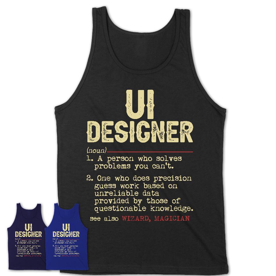 Vintage Ui Designer Definition Shirt, Funny Coworker Gift Idea for Ui Designer, New Job Gift