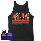 Vintage Vascular Technologist Limited Edition Job Shirt, Coworker Birthday Gift Idea