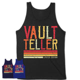 Vintage Vault Teller Limited Edition Job Shirt, Coworker Birthday Gift Idea
