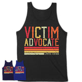 Vintage Victim Advocate Limited Edition Job Shirt, Coworker Birthday Gift Idea