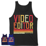 Vintage Video Editor Limited Edition Job Shirt, Coworker Birthday Gift Idea