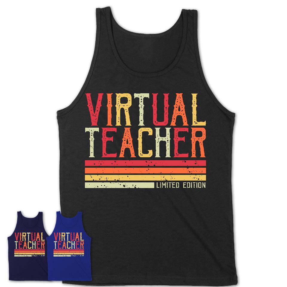 Vintage Virtual Teacher Limited Edition Job Shirt, Coworker Birthday Gift Idea