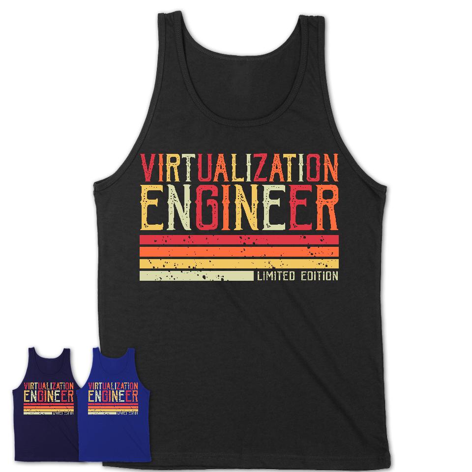Vintage Virtualization Engineer Limited Edition Job Shirt, Coworker Birthday Gift Idea