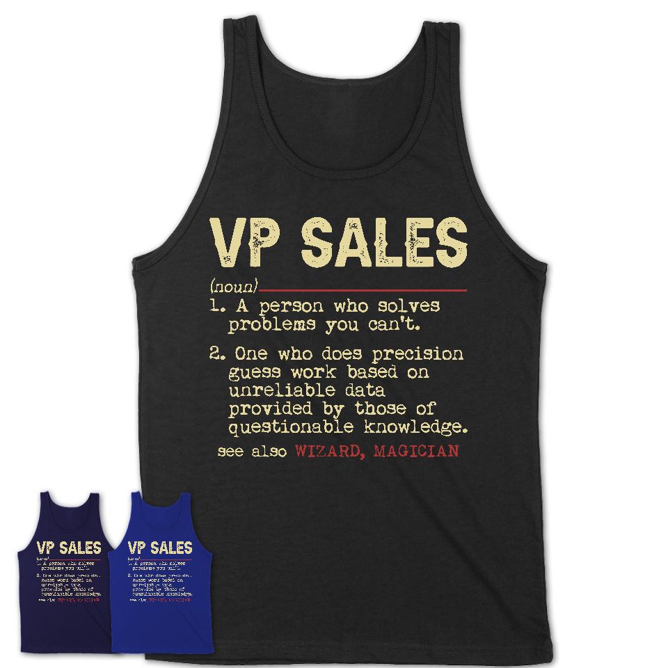 Vintage Vp Sales Definition Shirt, Funny Coworker Gift Idea for Vp Sales, New Job Gift