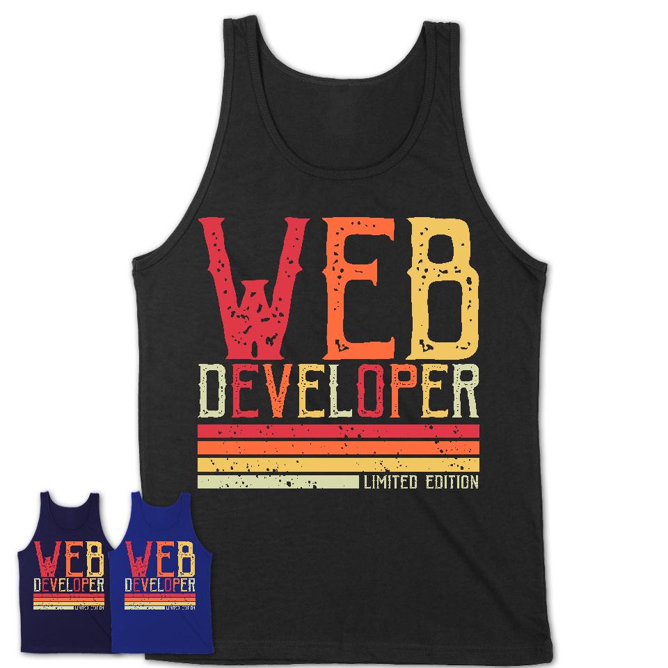 Vintage Web Developer Limited Edition Job Shirt, Coworker Birthday Gift Idea