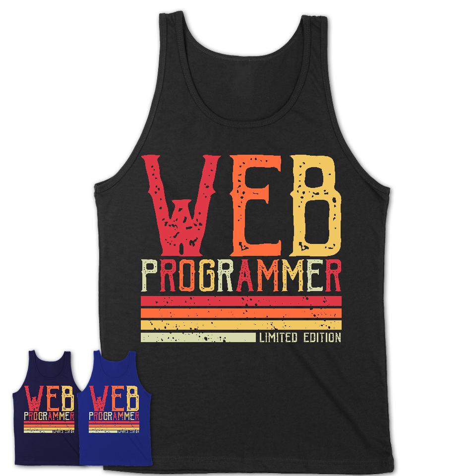 Vintage Web Programmer Limited Edition Job Shirt, Coworker Birthday Gift Idea