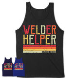 Vintage Welder Helper Limited Edition Job Shirt, Coworker Birthday Gift Idea