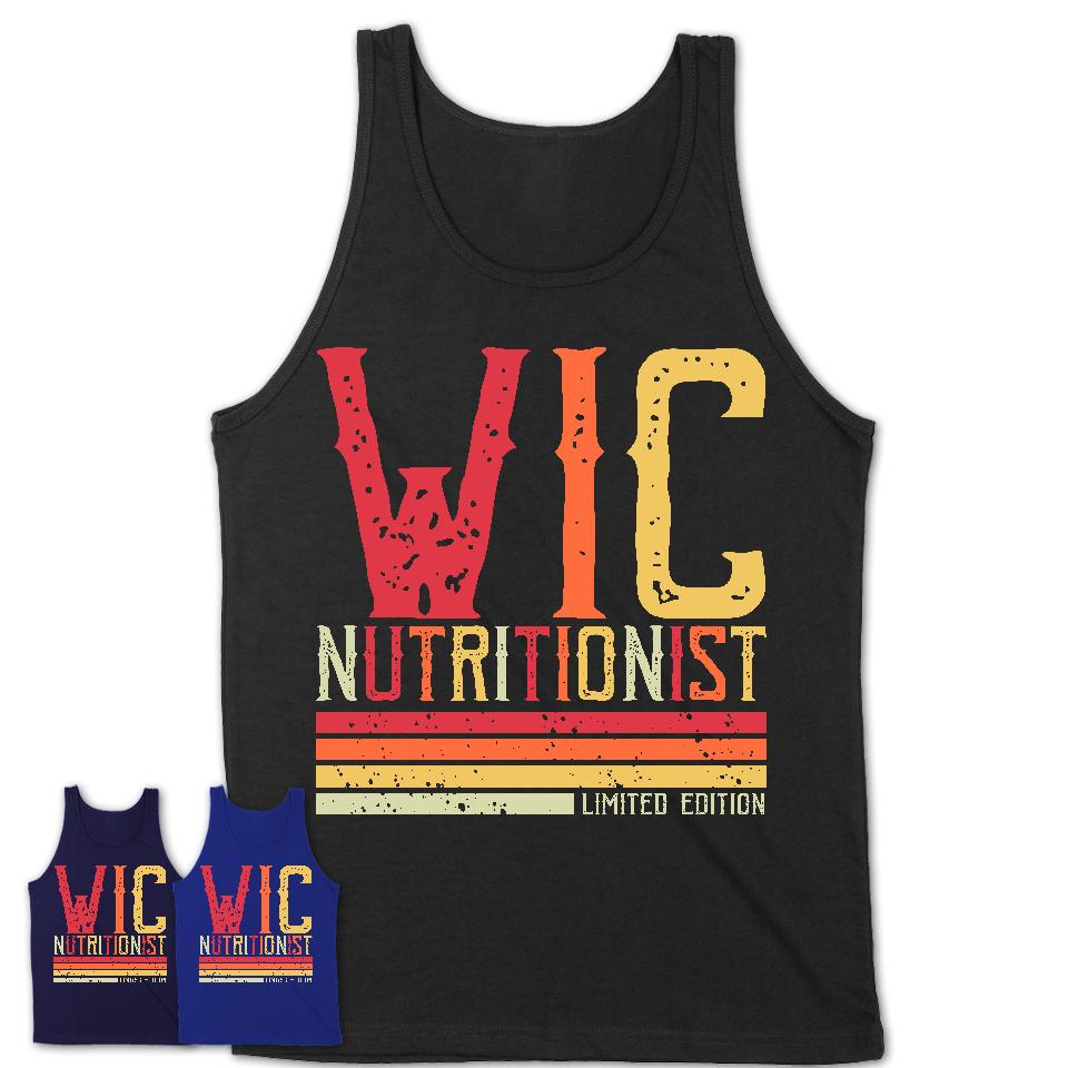 Vintage Wic Nutritionist Limited Edition Job Shirt, Coworker Birthday Gift Idea