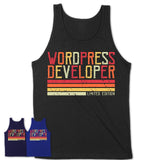 Vintage Wordpress Developer Limited Edition Job Shirt, Coworker Birthday Gift Idea