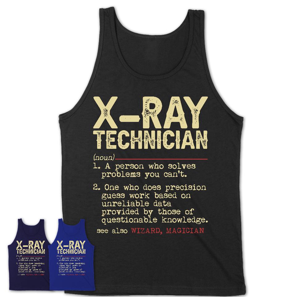 Vintage X-Ray Technician Definition Shirt, Funny Coworker Gift Idea for X-Ray Technician, New Job Gift