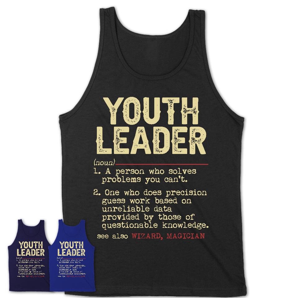 Vintage Youth Leader Definition Shirt, Funny Coworker Gift Idea for Youth Leader, New Job Gift