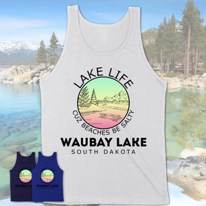 Waubay Lake South Dakota Lake Life Cuz Beaches Be Salty Fishing Camping Team Shirt