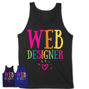 Web Designer Rainbow Lettering Heart Shirt, Employee Appreciation Gifts