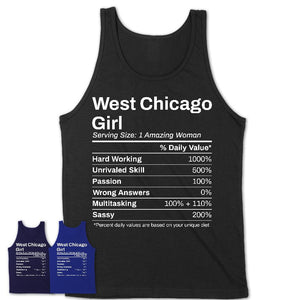 West Chicago Girl Illinois Nutrition Facts Proud Vintage Sport Born Living City Home Roots USA Gift Women T-Shirt
