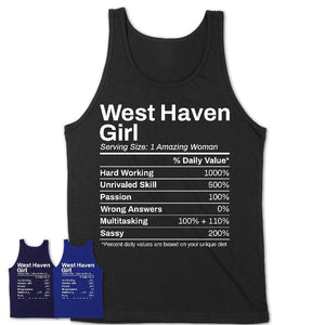 West Haven Girl Connecticut Nutrition Facts Proud Vintage Sport Born Living City Home Roots USA Gift Women T-Shirt