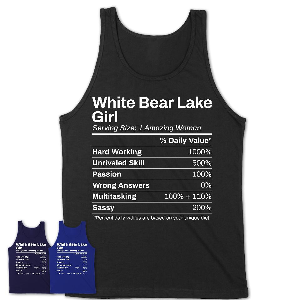 White Bear Lake Girl Minnesota Nutrition Facts Proud Vintage Sport Born Living City Home Roots USA Gift Women T-Shirt
