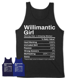 Willimantic Girl Connecticut Nutrition Facts Proud Vintage Sport Born Living City Home Roots USA Gift Women T-Shirt