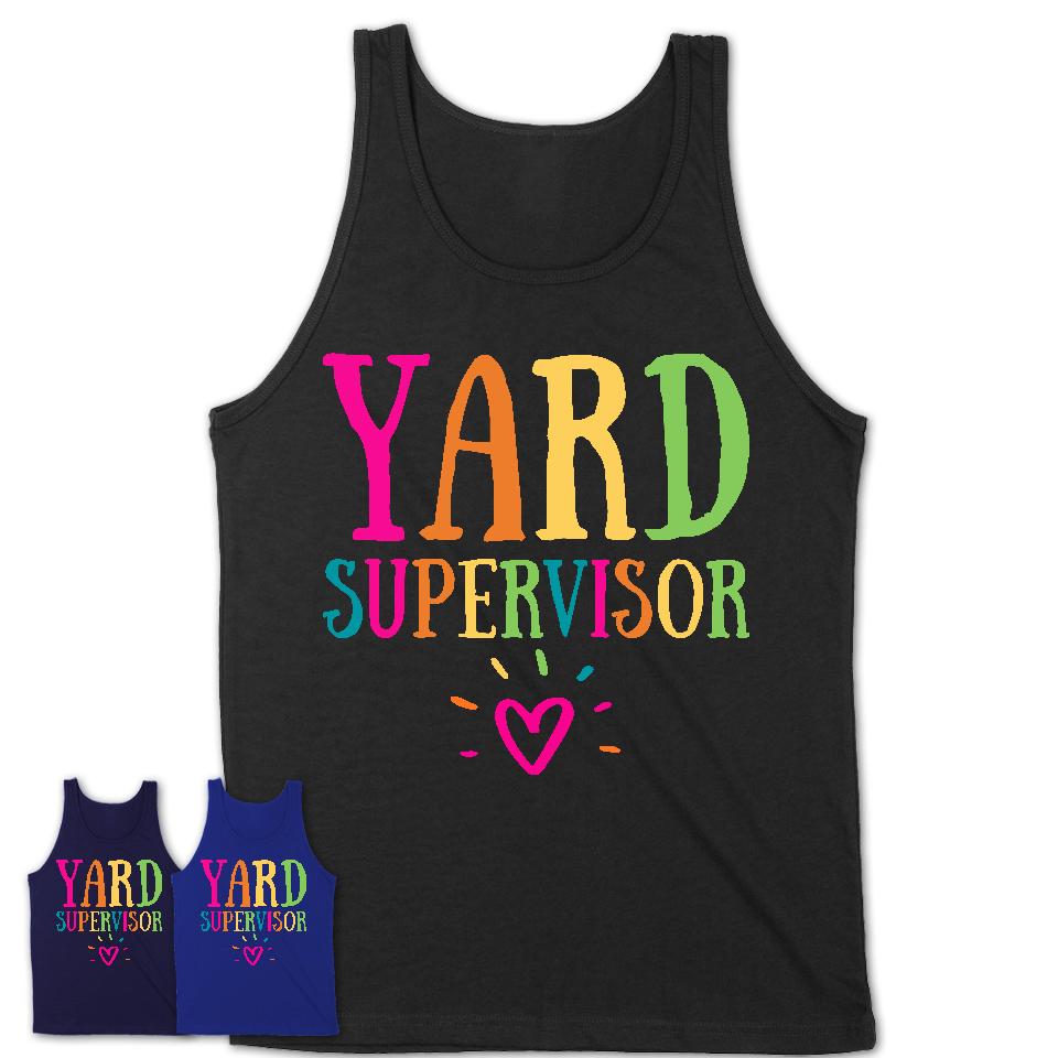 Yard Supervisor Rainbow Lettering Heart Shirt, Employee Appreciation Gifts