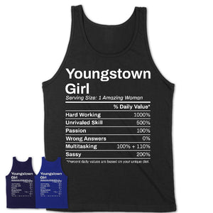 Youngstown Girl Ohio Nutrition Facts Proud Vintage Sport Born Living City Home Roots USA Gift Women T-Shirt