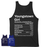 Youngstown Girl Ohio Nutrition Facts Proud Vintage Sport Born Living City Home Roots USA Gift Women T-Shirt