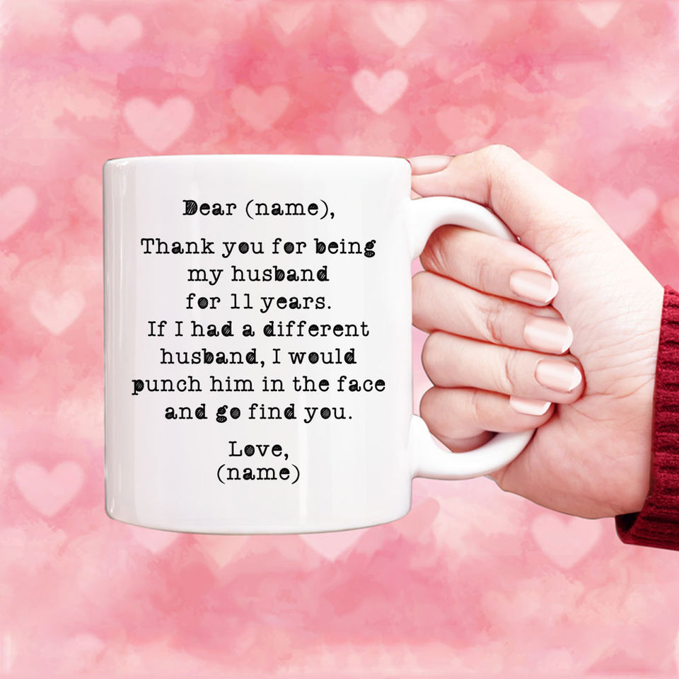 Thank you for being my husband mug, 11 years anniversary gift for husband, husband gift in birthday