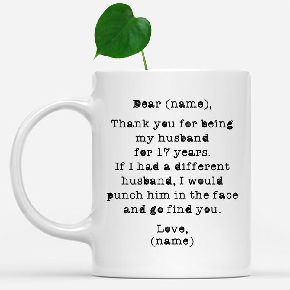 Thank you for being my husband mug, 17 years anniversary gift for husband, husband gift in birthday