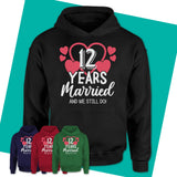 Unisex-Hoodie-12th-Anniversary-Shirts-Couples-Anniversary-Shirts-12th-Anniversary-Gifts-For-Parents-12-years-Anniversary-Gifts-For-Couples-08.jpg