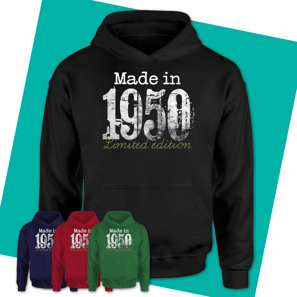 Unisex-Hoodie-1950-Limited-Edition-Shirt-Made-In-1950-T-Shirt-1950-Shirt-Vintage-1950-Gift-Born-In-1950-Gifts-09.jpg