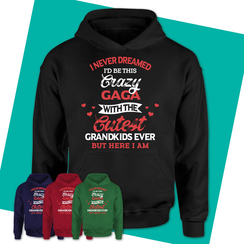 Unisex-Hoodie-Crazy-GAGA-With-The-Cutest-Grandkids-T-Shirt-Funny-Gift-for-Grandma-83.jpg