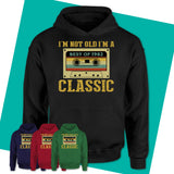 Unisex-Hoodie-I'm-Not-Old-I'm-A-Classic-Shirt-1982-Shirt-Made-In-1982-T-Shirt-1982-Birthday-Gifts-Vintage-1982-Gift-13.jpg