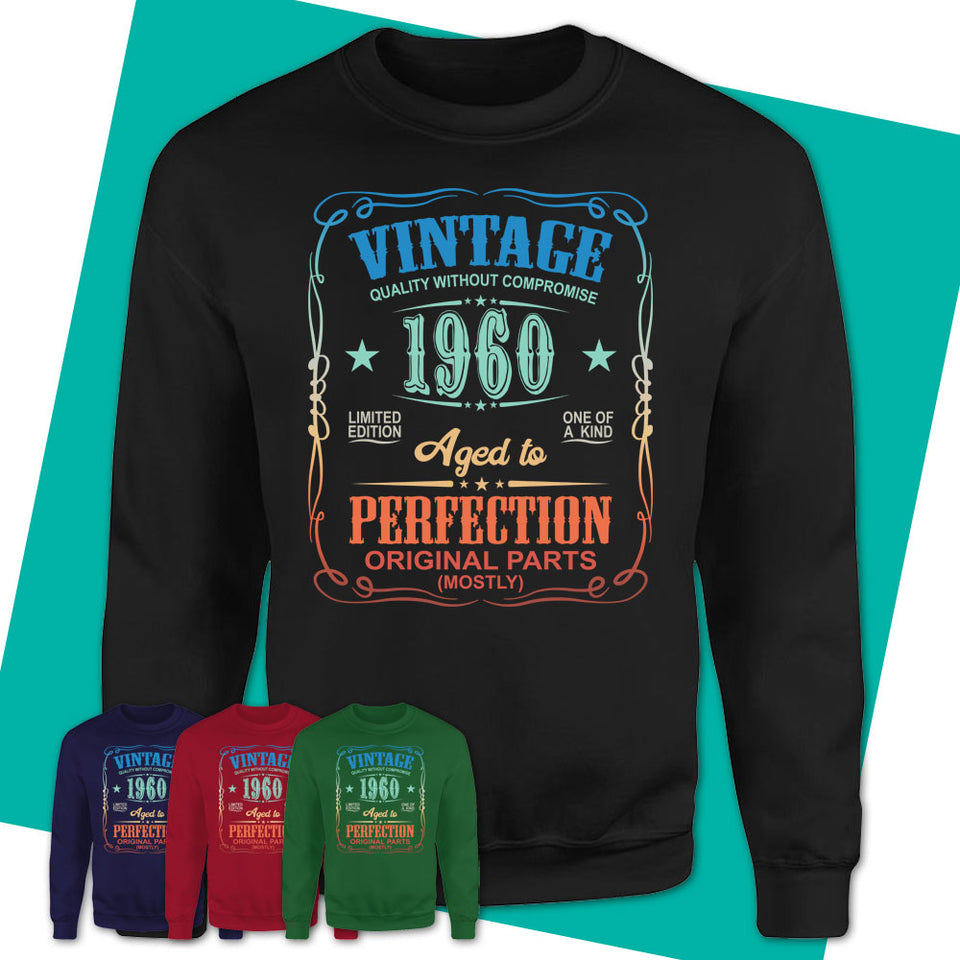 Unisex-Sweatshirt-1960-Aged-To-Perfection-Shirt-Made-In-1960-T-Shirt-1960-Shirt-1960-Birthday-Gifts-Vintage-1960-Gift-08.jpg