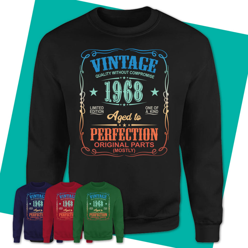 Unisex-Sweatshirt-1968-Aged-To-Perfection-Shirt-1968-Shirt-Vintage-1968-Shirt-Born-In-1968-Gifts-Vintage-1968-Gift-08.jpg