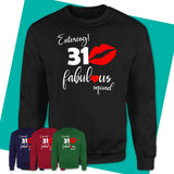 Unisex-Sweatshirt-31-And-Fabulous-Shirt-Turning-31-Shirts-Gifts-For-Women-Turning-31-Funny-31st-Birthday-Gifts-05.jpg