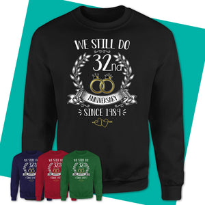 Unisex-Sweatshirt-32nd-Anniversary-Shirts-Husband-And-Wife-32-years-Anniversary-Shirts-32-years-Anniversary-Gift-32nd-Anniversary-Gifts-For-Parents-11.jpg