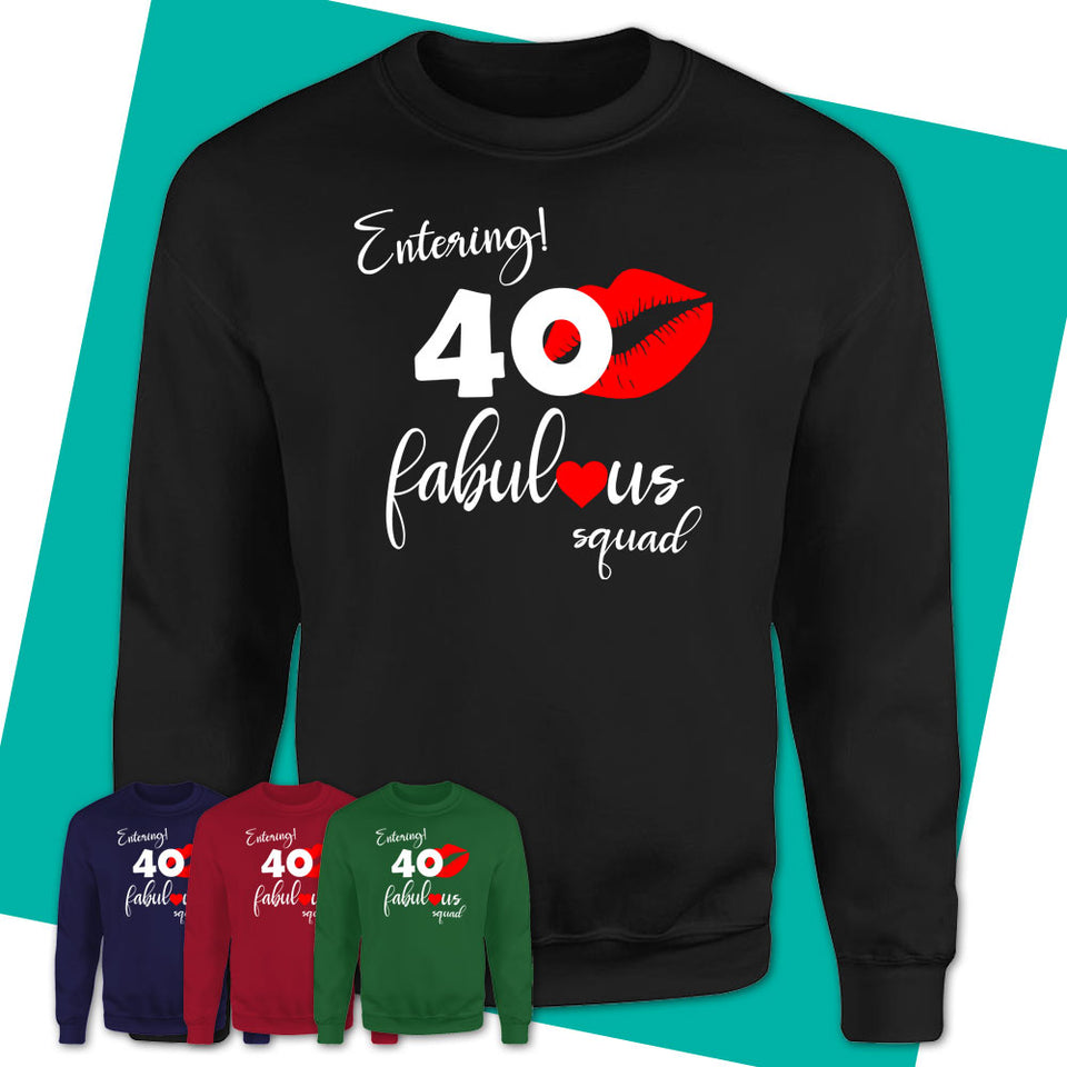 Unisex-Sweatshirt-40-And-Fabulous-Shirt-40th-Birthday-Shirt-Gifts-For-40-Year-Old-40th-Birthday-Gift-05.jpg