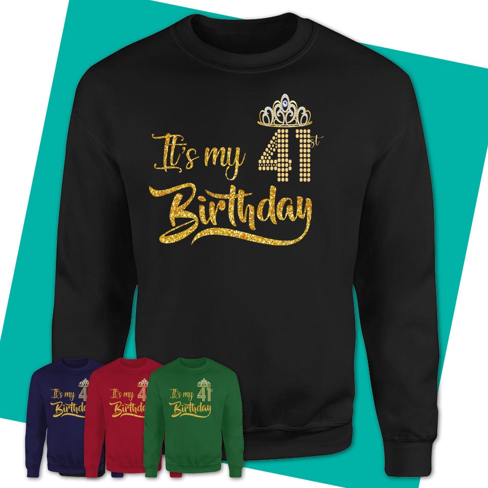 Unisex-Sweatshirt-41-And-Fabulous-Shirt-Turning-41-Shirts-41st-Birthday-Gift-Gifts-For-Women-Turning-41-04.jpg