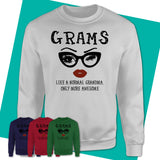 Unisex-Sweatshirt-GRAMS-Like-A-Normal-Grandma-Shirt-Awesome-Grandma-T-shirt-Birthday-Gift-for-Grandmas-60.jpg