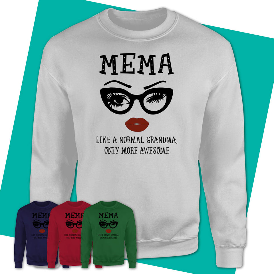 Unisex-Sweatshirt-MEMA-Like-A-Normal-Grandma-Shirt-Awesome-Grandma-T-shirt-Birthday-Gift-for-Grandmas-68.jpg