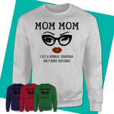 Unisex-Sweatshirt-MOM-MOM-Like-A-Normal-Grandma-Shirt-Awesome-Grandma-T-shirt-Birthday-Gift-for-Grandmas-72.jpg